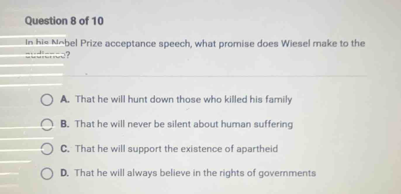 question 8 of 10 in his nobel prize acceptance speech, what promise doe…