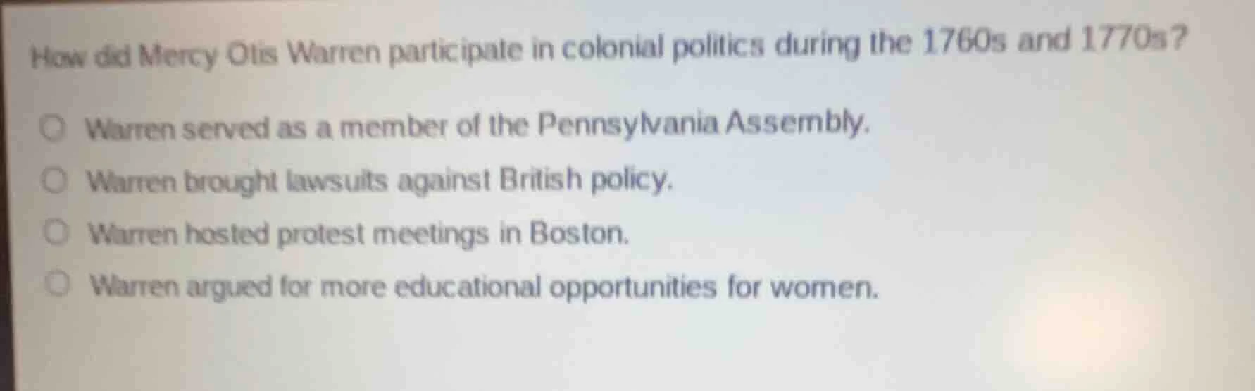 how did mercy otis warren participate in colonial politics during the 1…