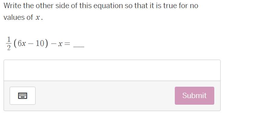 write the other side of this equation so that it is true for no values …
