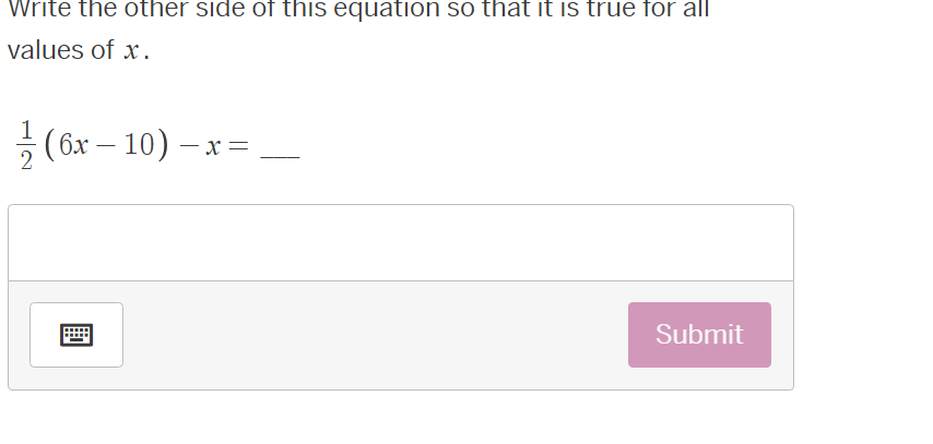 write the other side of this equation so that it is true for all values…