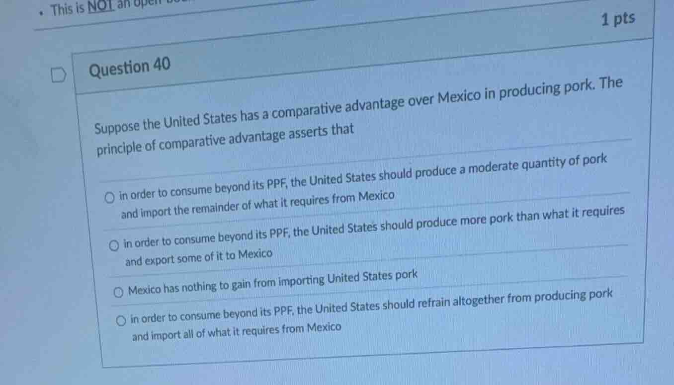 question 40 suppose the united states has a comparative advantage over …