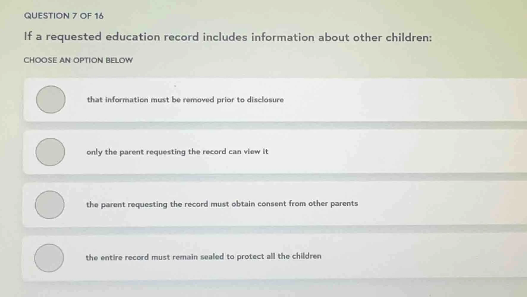 question 7 of 16 if a requested education record includes information a…