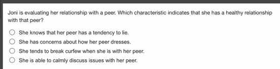 joni is evaluating her relationship with a peer. which characteristic i…
