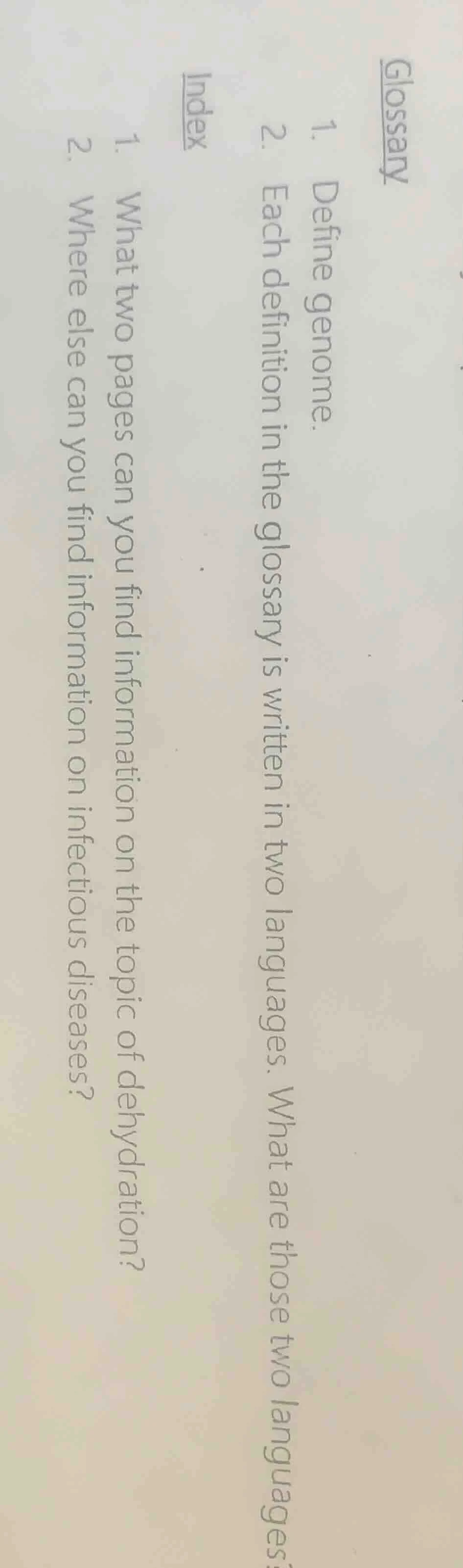 glossary 1. define genome. 2. each definition in the glossary is writte…