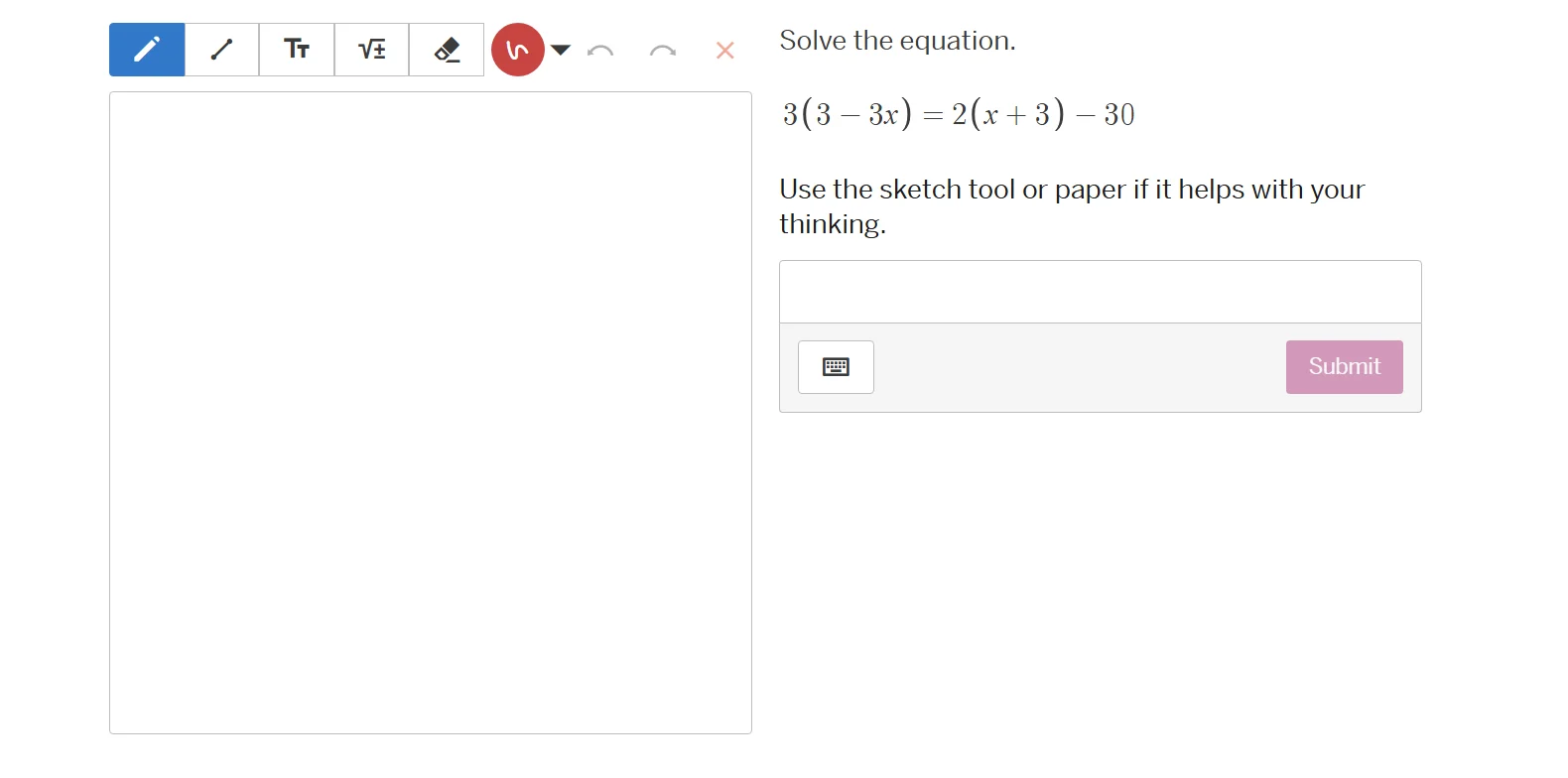 solve the equation. $3(3 - 3x) = 2(x + 3) - 30$ use the sketch tool or …