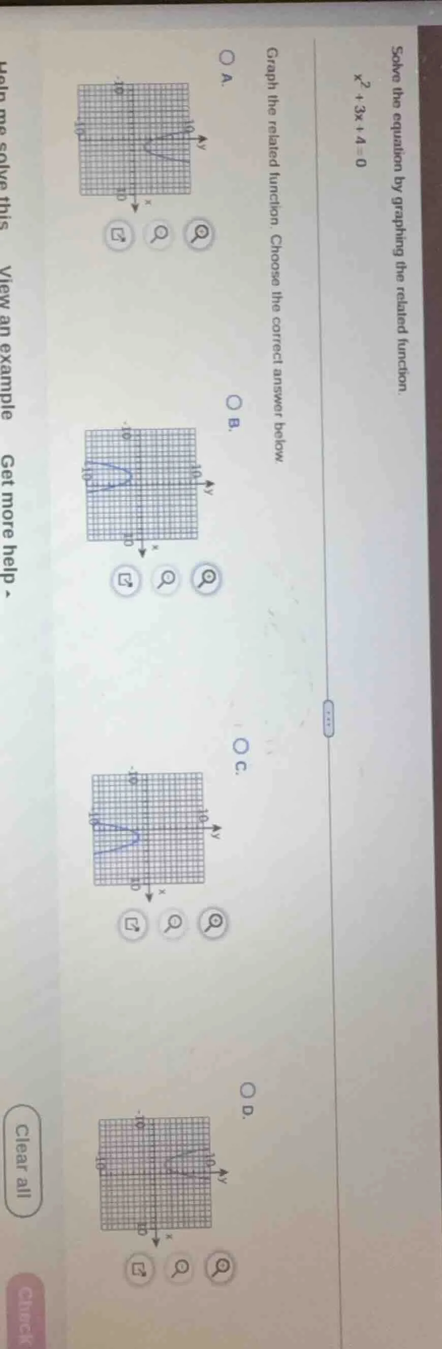solve the equation by graphing the related function. $x^2 + 3x + 4 = 0$…