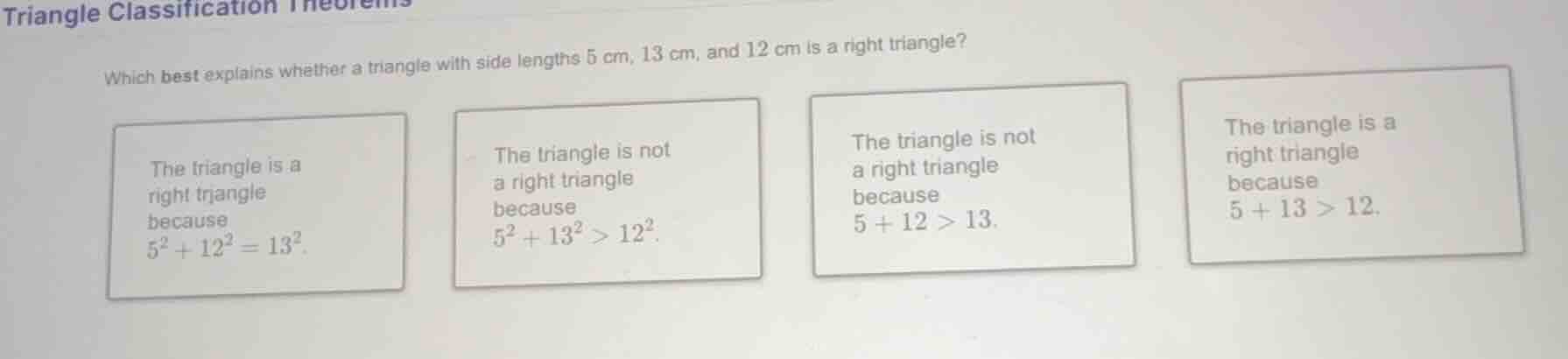 triangle classification theorems which best explains whether a triangle…