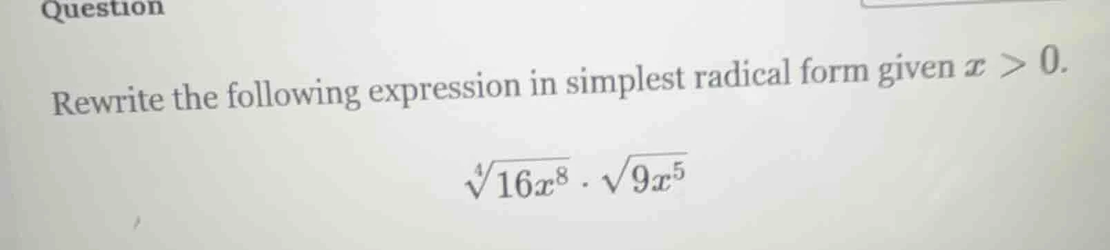 question rewrite the following expression in simplest radical form give…