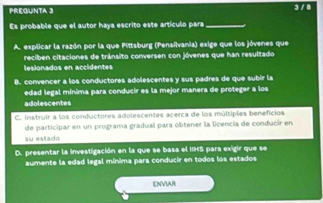 pregunta 3 es probable que el autor haya escrito este artículo para ___…