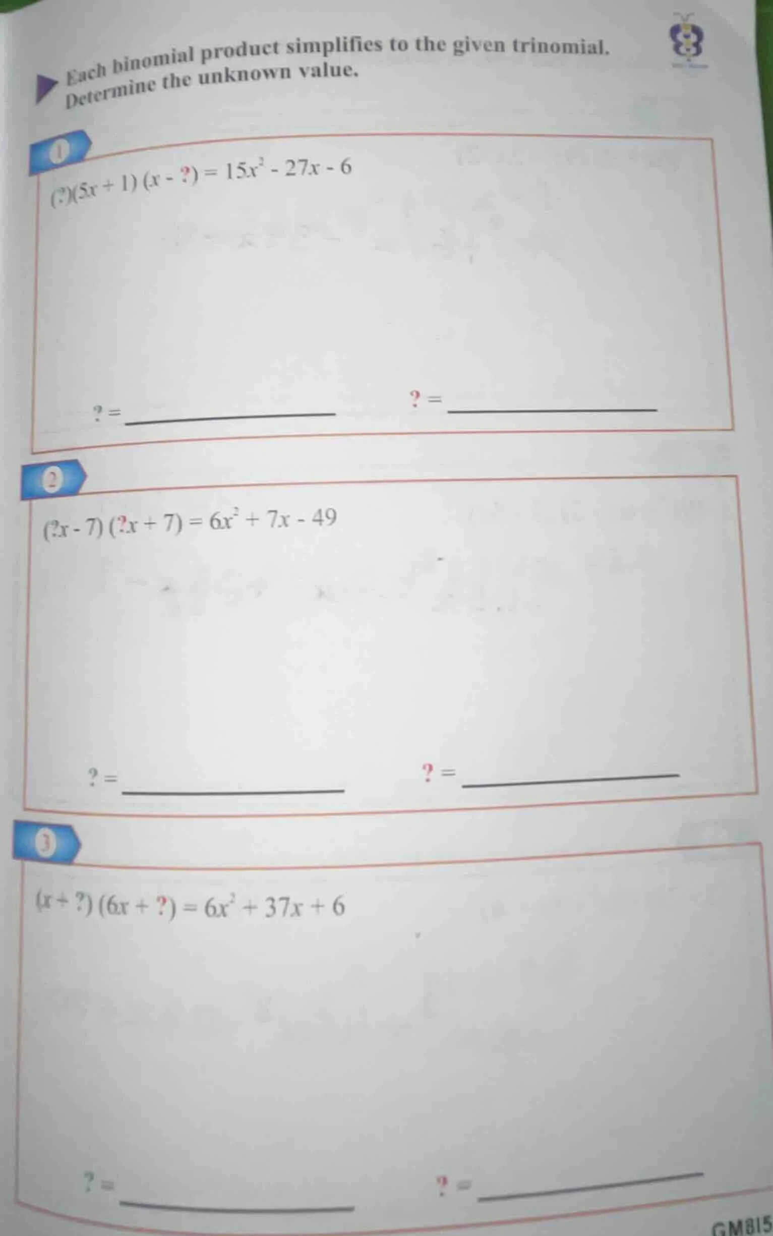 each binomial product simplifies to the given trinomial. determine the …