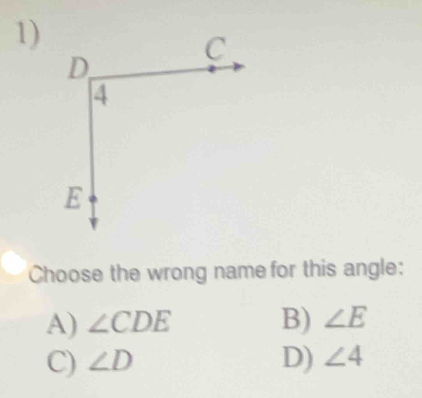 1) choose the wrong name for this angle: a) $\\angle cde$ b) $\\angle e…