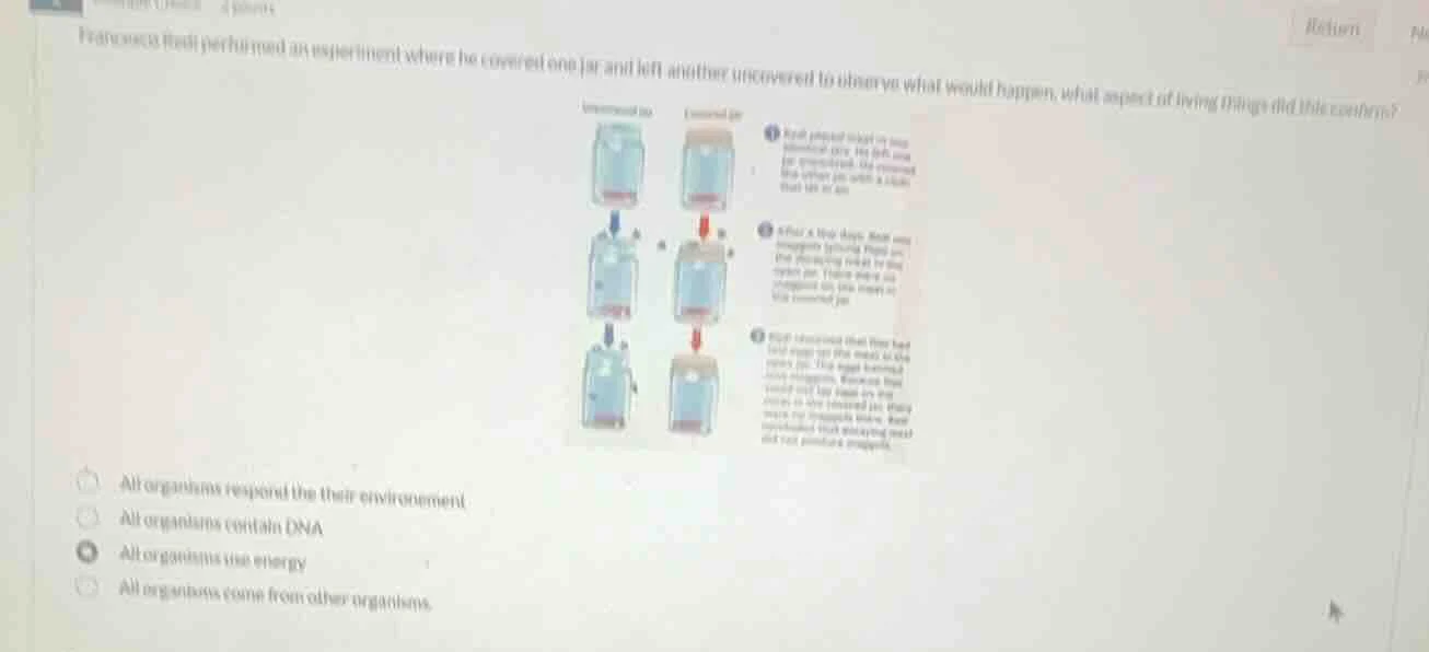 francesco has performed an experiment where he covered one jar and left…