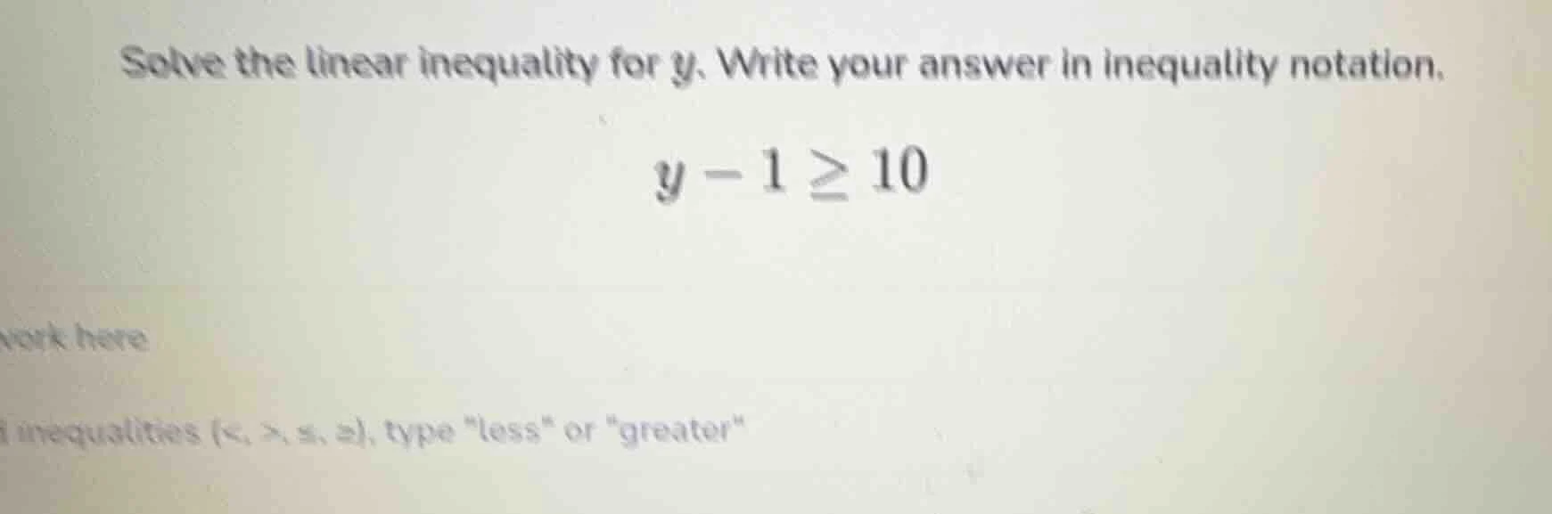 solve the linear inequality for y. write your answer in inequality nota…