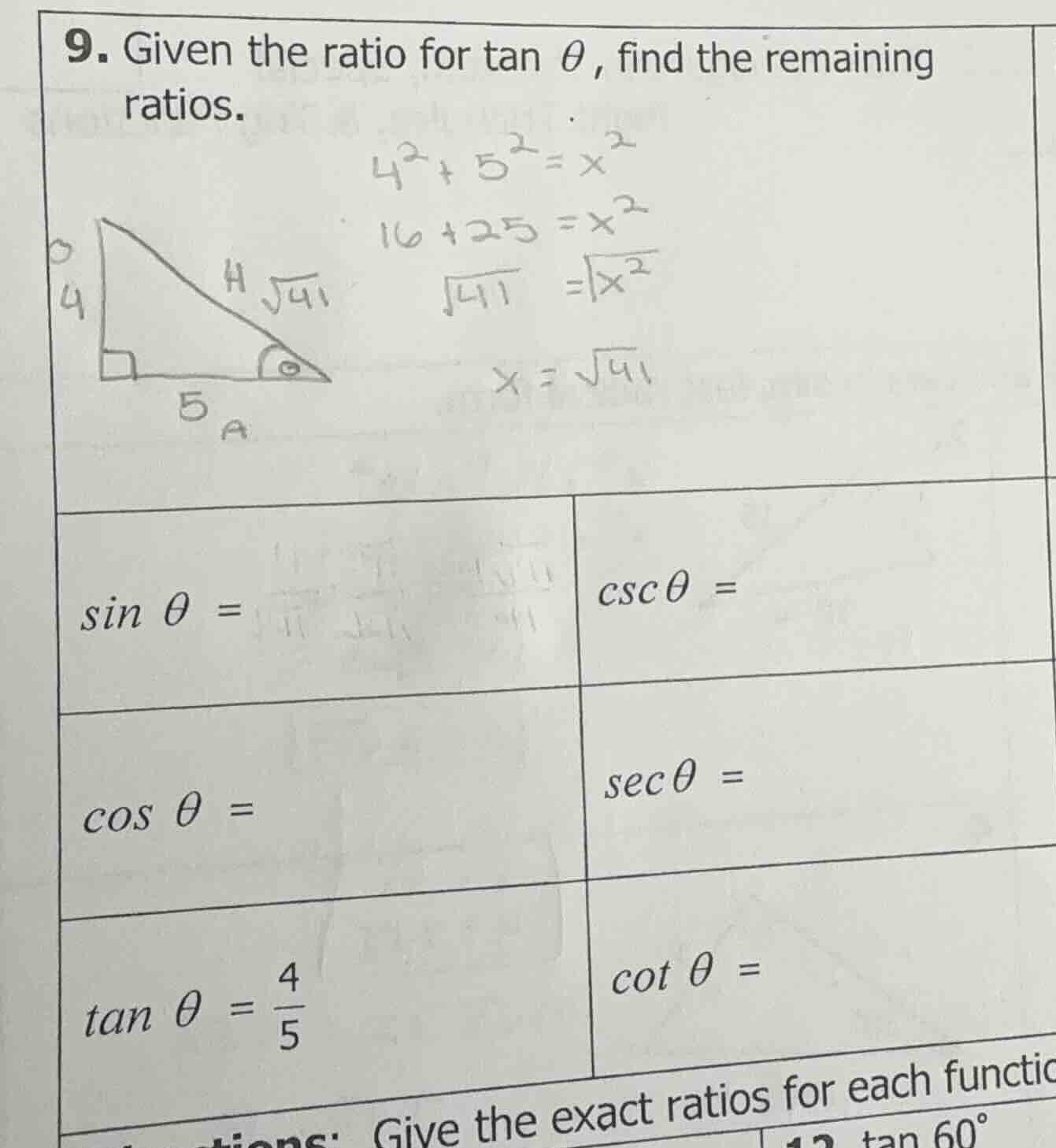9. given the ratio for tan θ, find the remaining ratios. $4^2 + 5^2 = x…