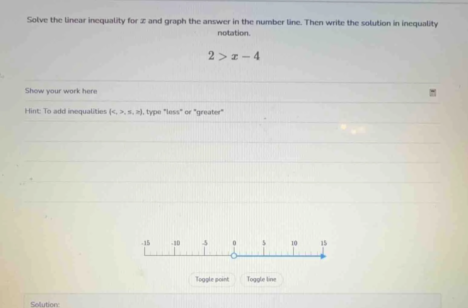 solve the linear inequality for x and graph the answer in the number li…