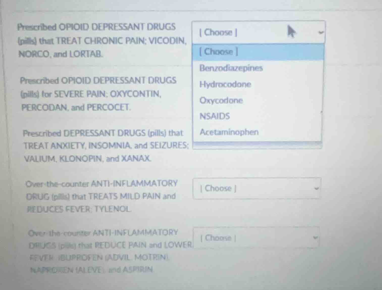 prescribed opioid depressant drugs (pills) that treat chronic pain; vic…