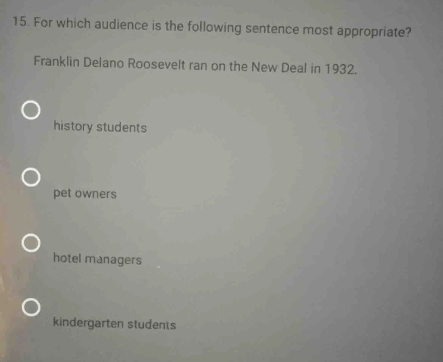 15. for which audience is the following sentence most appropriate? fran…