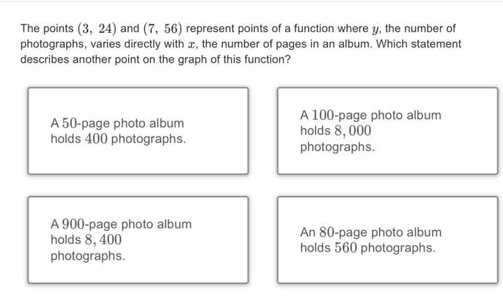the points (3, 24) and (7, 56) represent points of a function where y, …