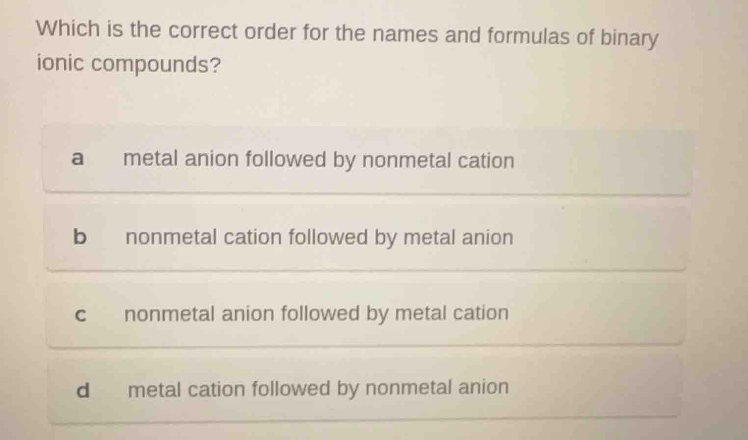 which is the correct order for the names and formulas of binary ionic c…