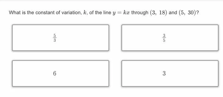 what is the constant of variation, k, of the line $y = kx$ through $(3,…