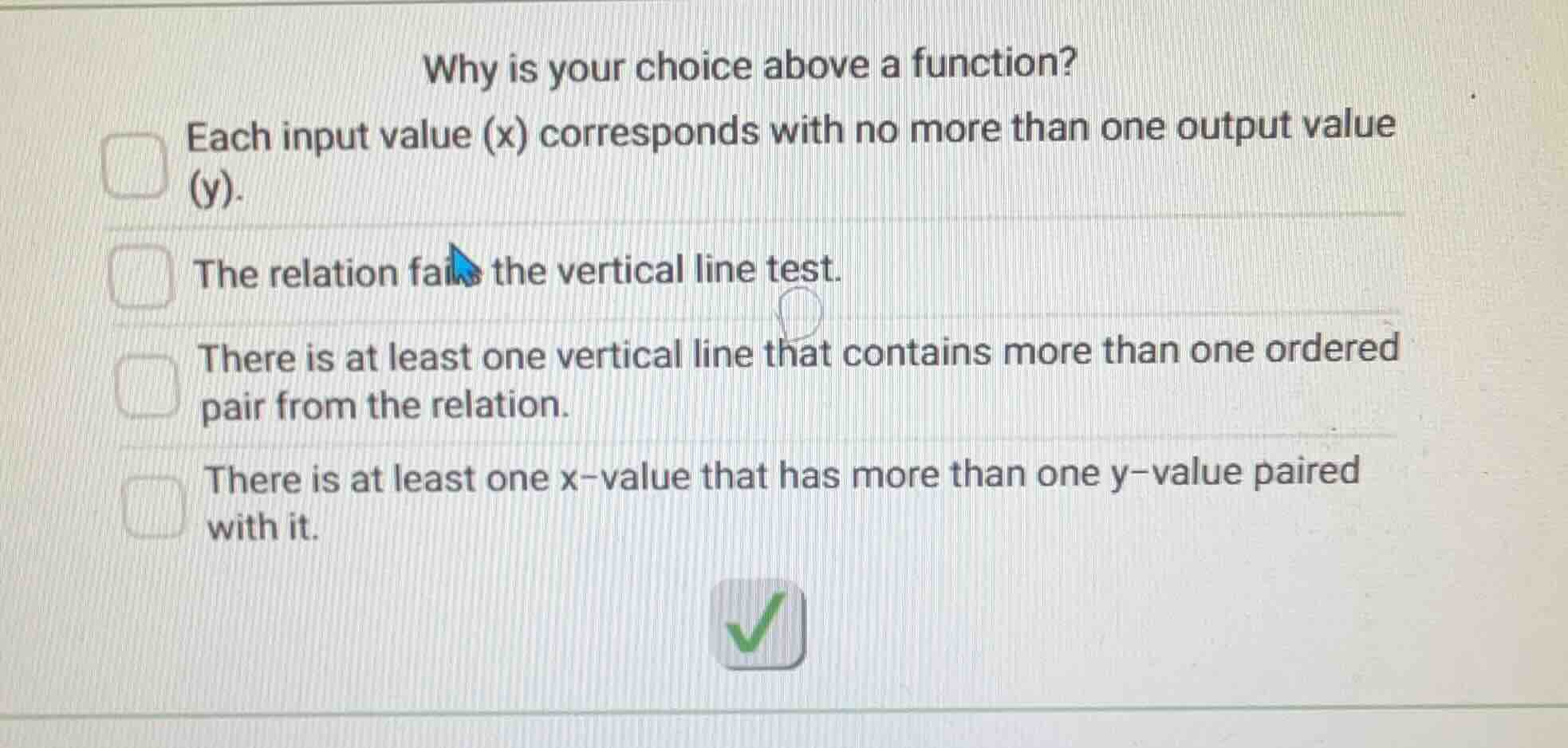 why is your choice above a function? each input value (x) corresponds w…