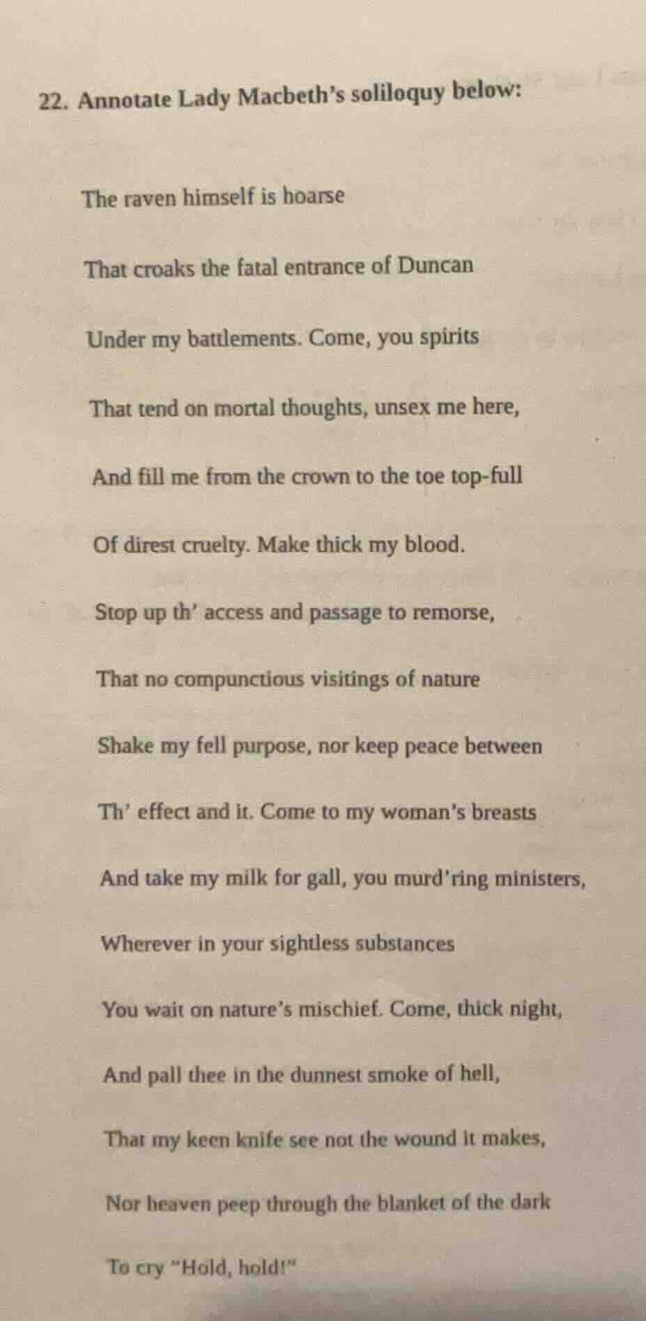 22. annotate lady macbeth’s soliloquy below: the raven himself is hoars…