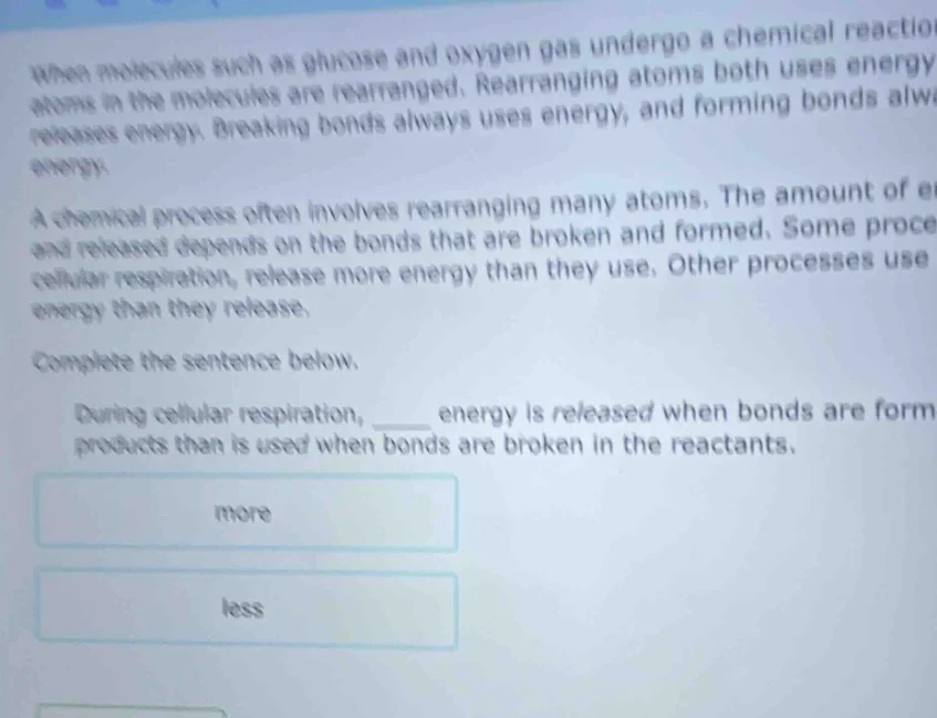 when molecules such as glucose and oxygen gas undergo a chemical reacti…