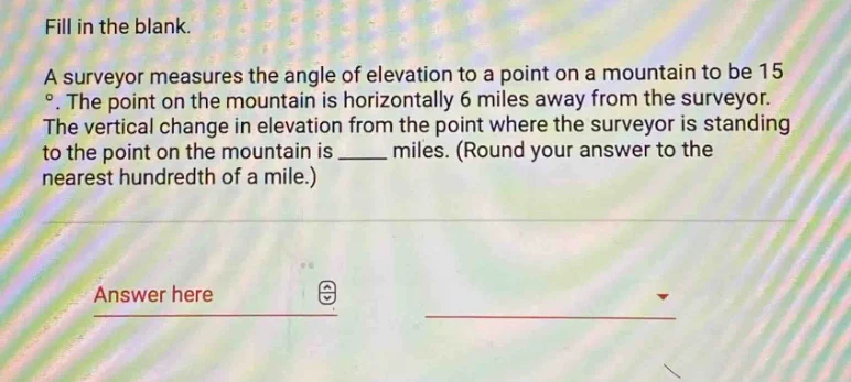 fill in the blank. a surveyor measures the angle of elevation to a poin…