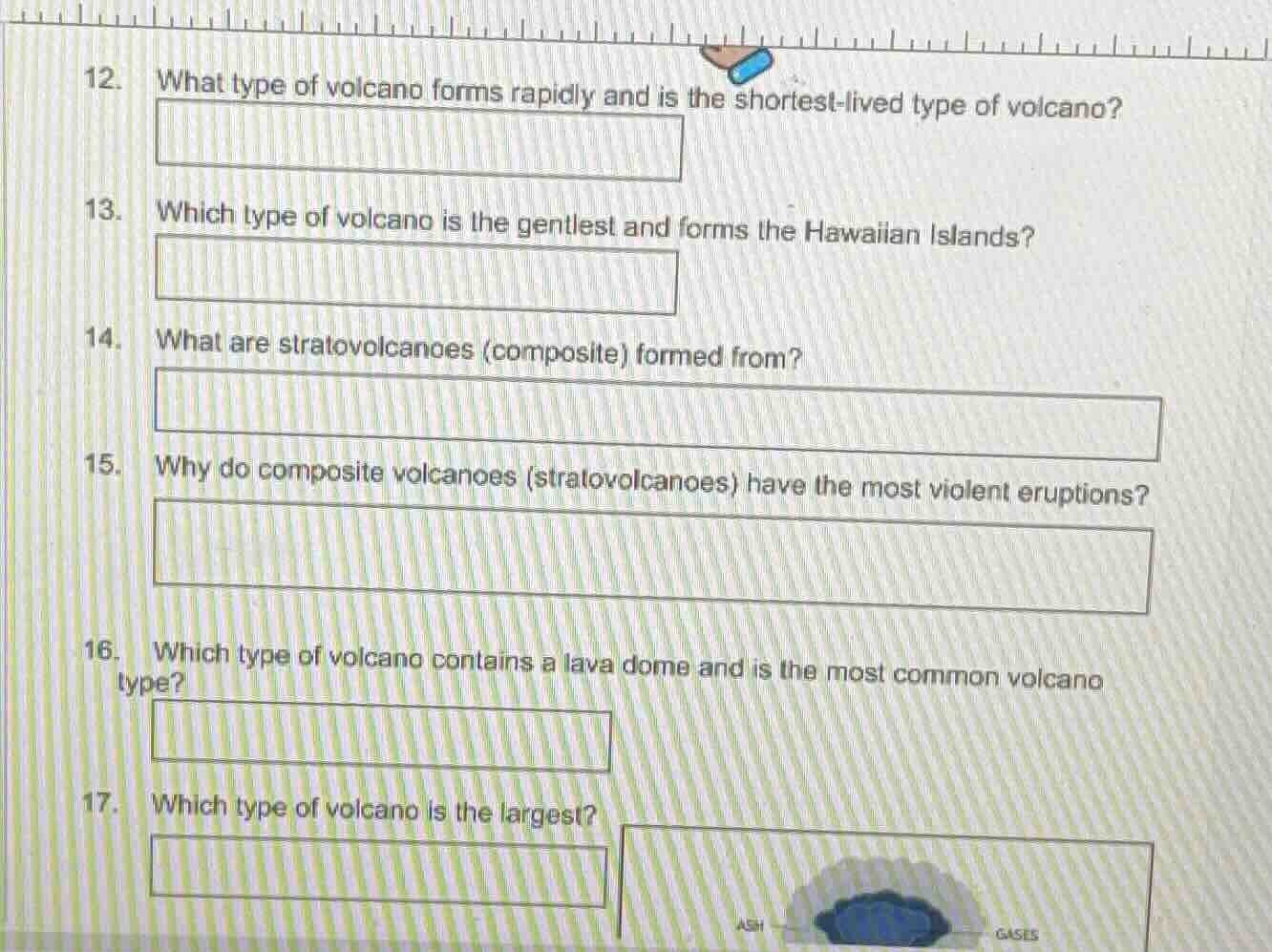 12. what type of volcano forms rapidly and is the shortest - lived type…