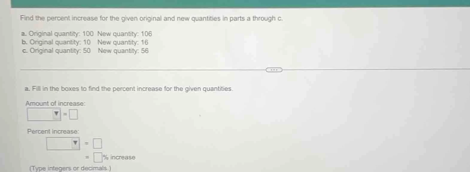 find the percent increase for the given original and new quantities in …