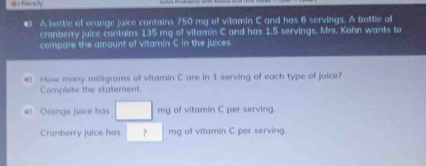 a bottle of orange juice contains 750 mg of vitamin c and has 6 serving…