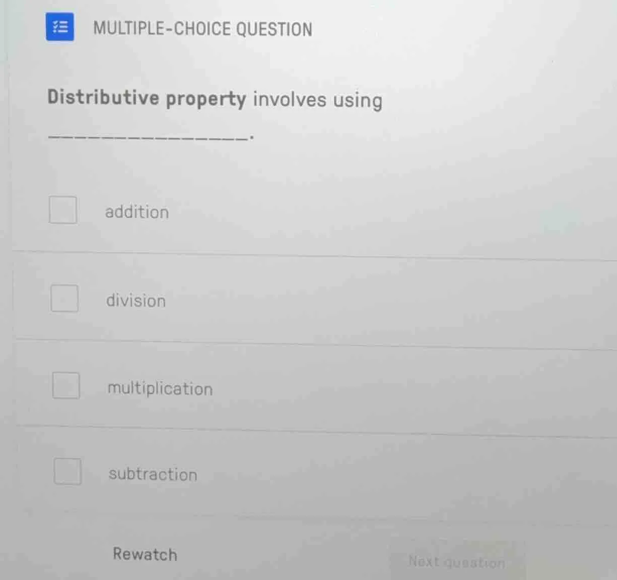 multiple-choice question distributive property involves using _________…
