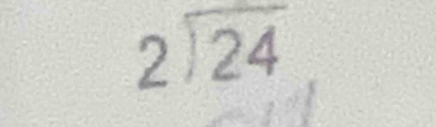 2\\overline{)24}