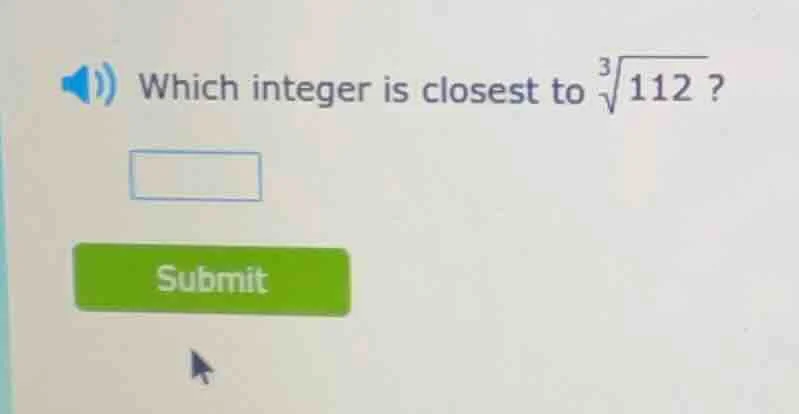 which integer is closest to \\(\\sqrt3{112}\\)?