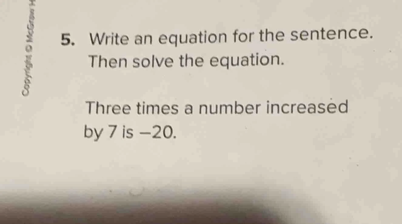 5. write an equation for the sentence. then solve the equation. three t…