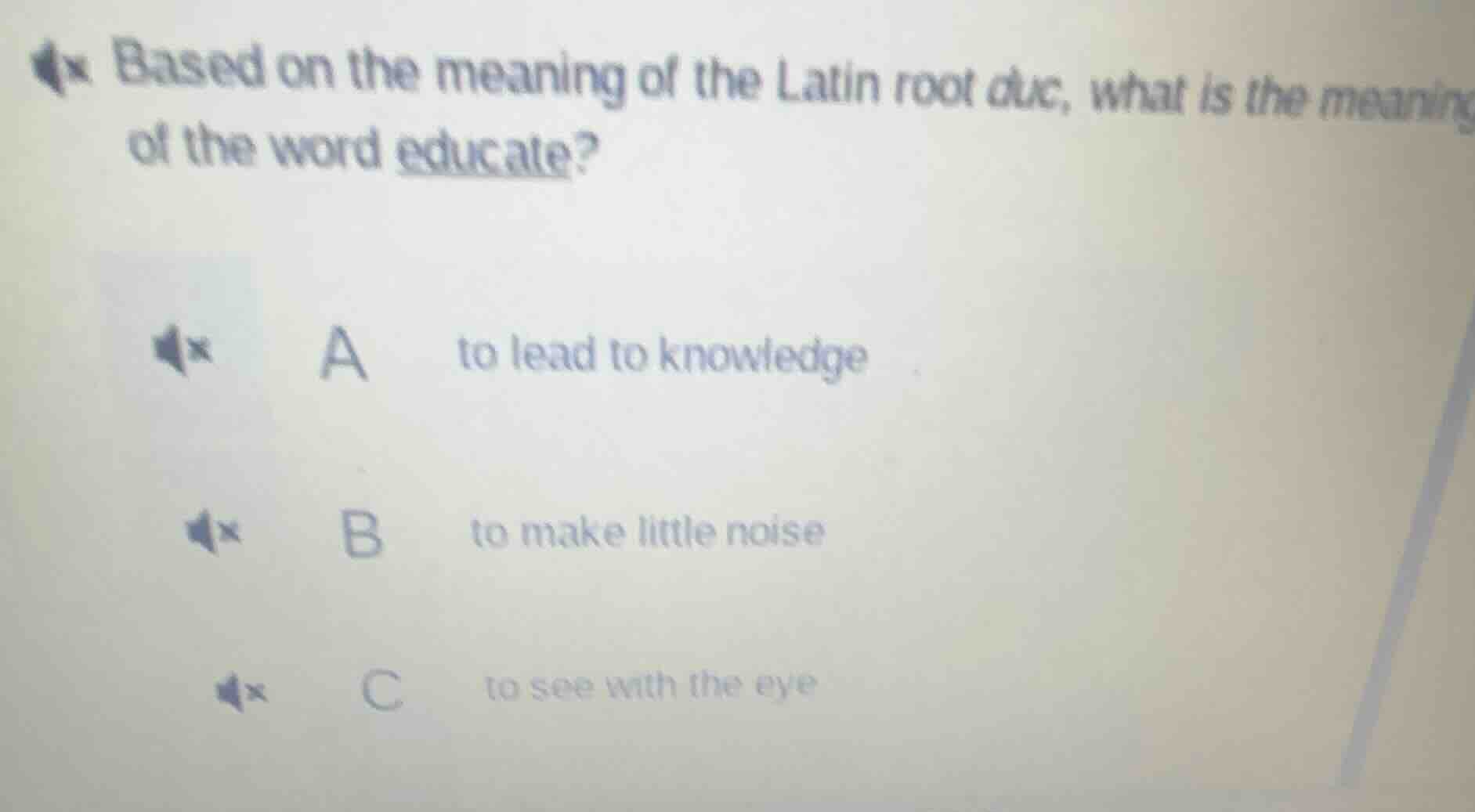 based on the meaning of the latin root duc, what is the meaning of the …