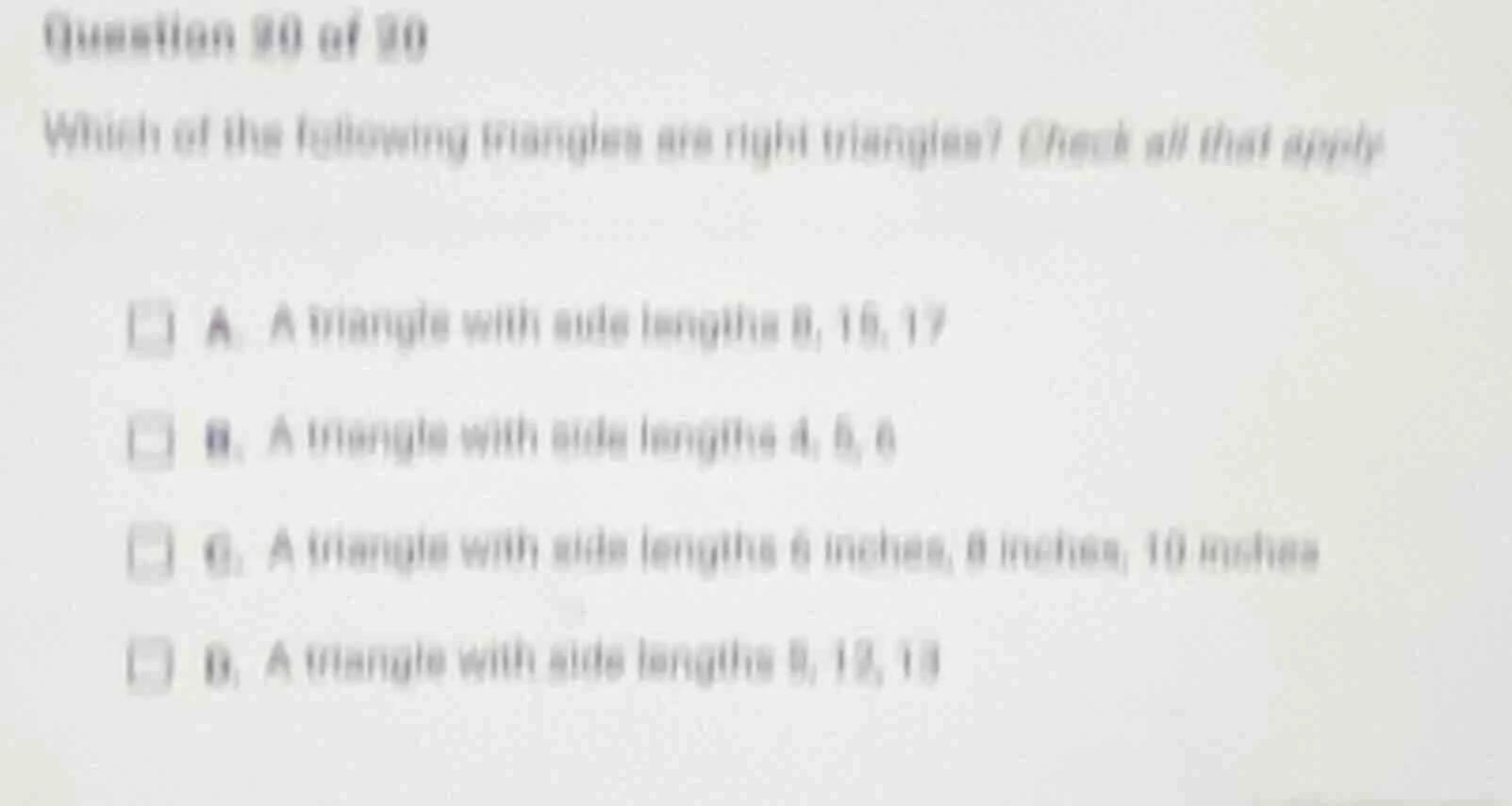 question 10 of 20 which of the following triangles are right triangles?…