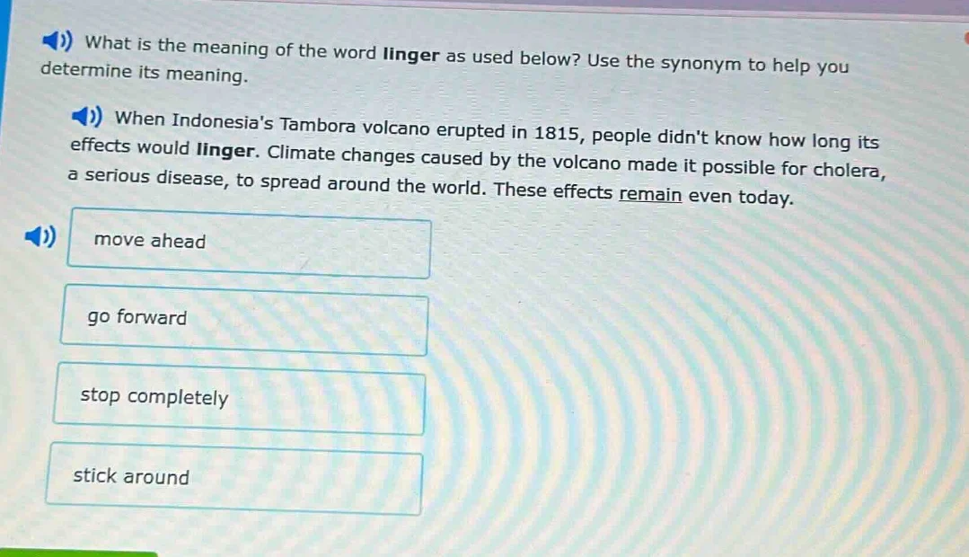 what is the meaning of the word linger as used below? use the synonym t…