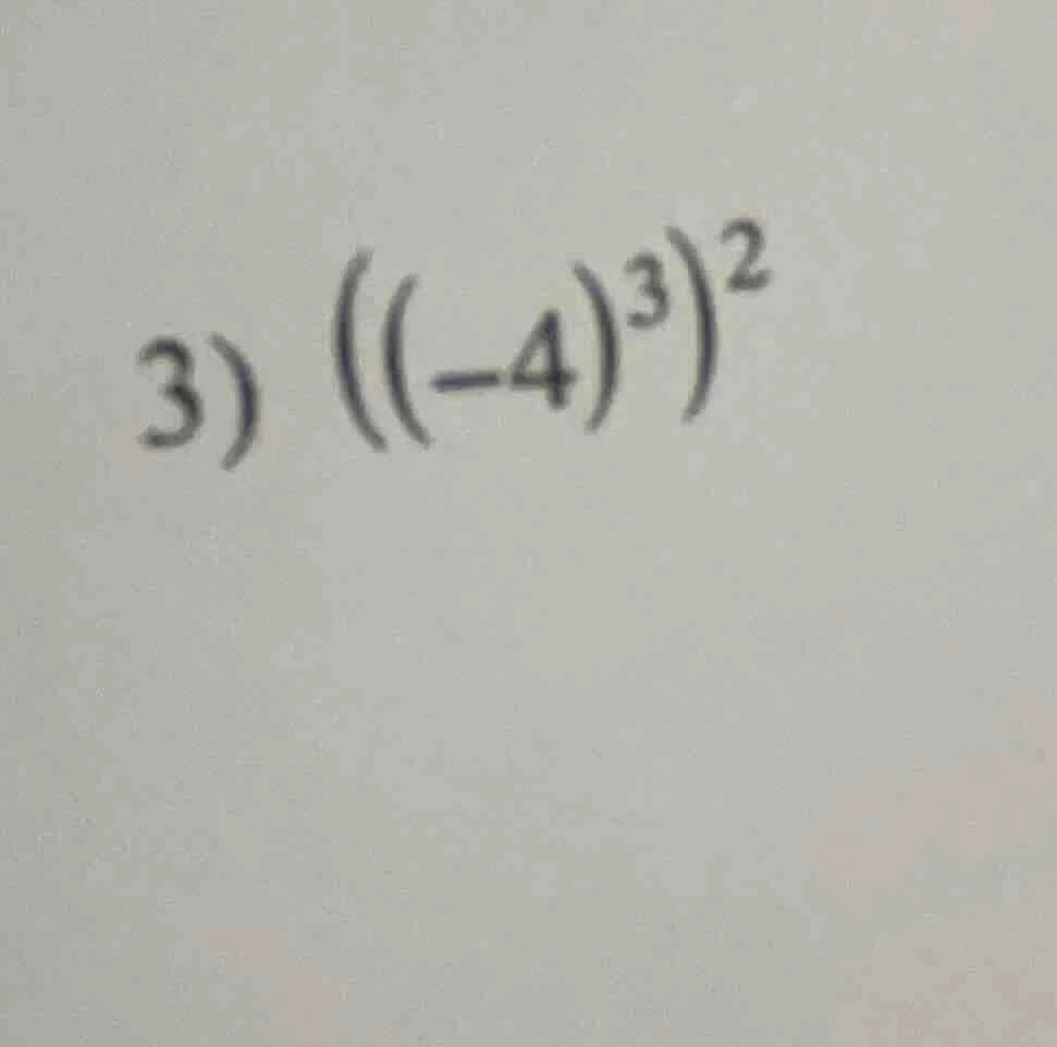 3) $((-4)^3)^2$