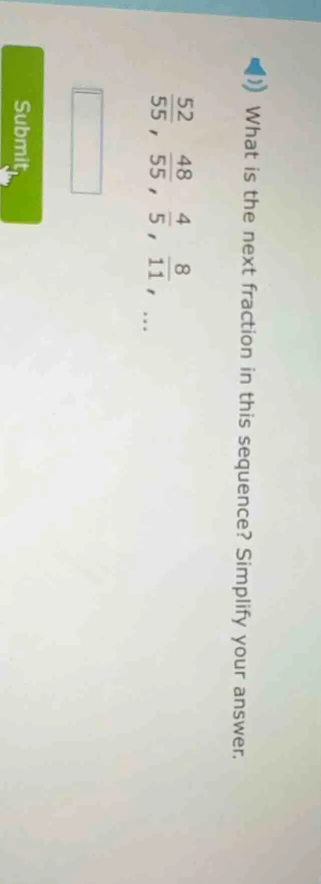 what is the next fraction in this sequence? simplify your answer. \\(\\…