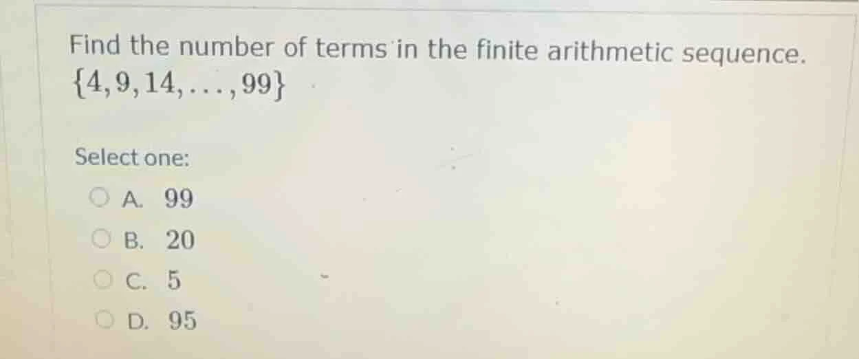 find the number of terms in the finite arithmetic sequence. {4,9,14,…,9…