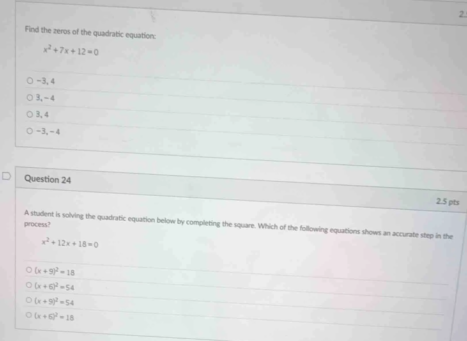 find the zeros of the quadratic equation: $x^2 + 7x + 12 = 0$ $\\circ -…