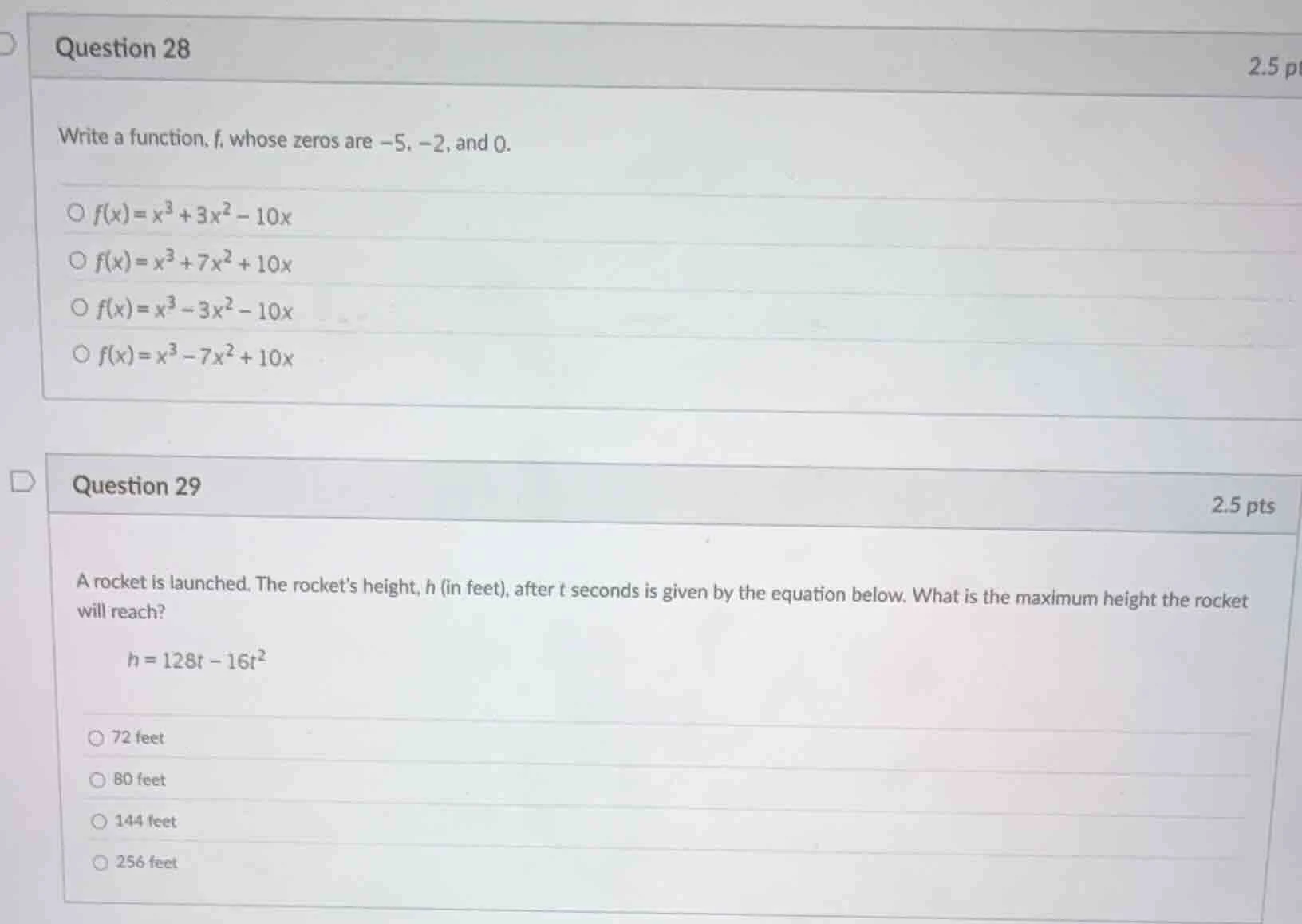 question 28 write a function, f, whose zeros are -5, -2, and 0. f(x)=x³…