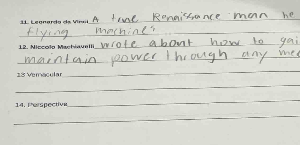11. leonardo da vinci a true renaissance man he flying machines 12. nic…