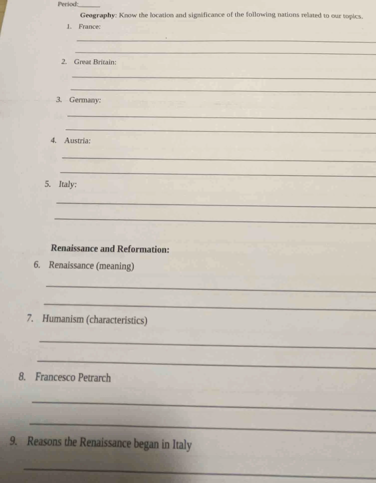period:______ geography: know the location and significance of the foll…