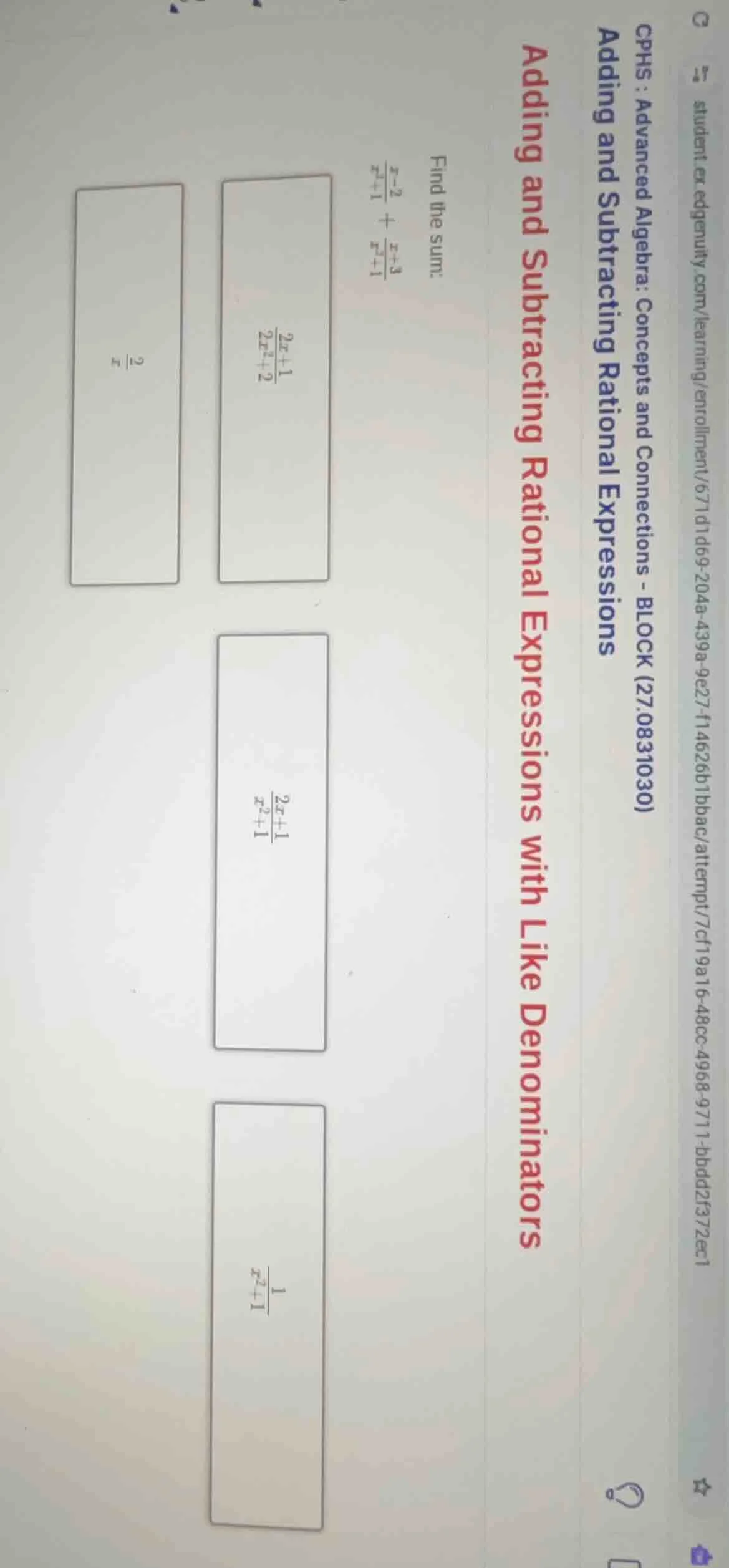 find the sum: \\(\\frac{x - 2}{x^2 + 1} + \\frac{x + 3}{x^2 + 1}\\) opt…