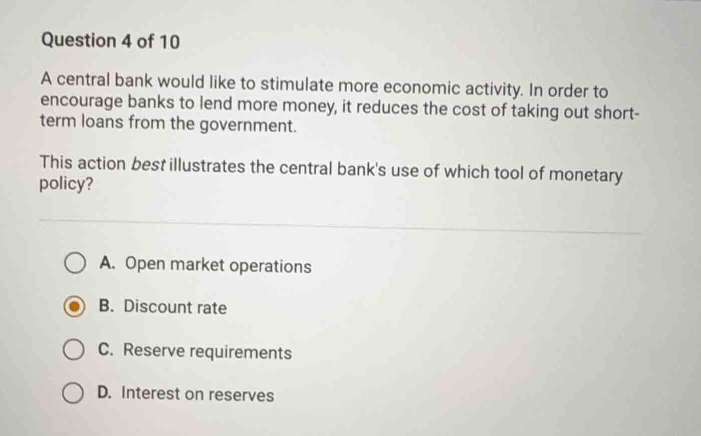 question 4 of 10 a central bank would like to stimulate more economic a…