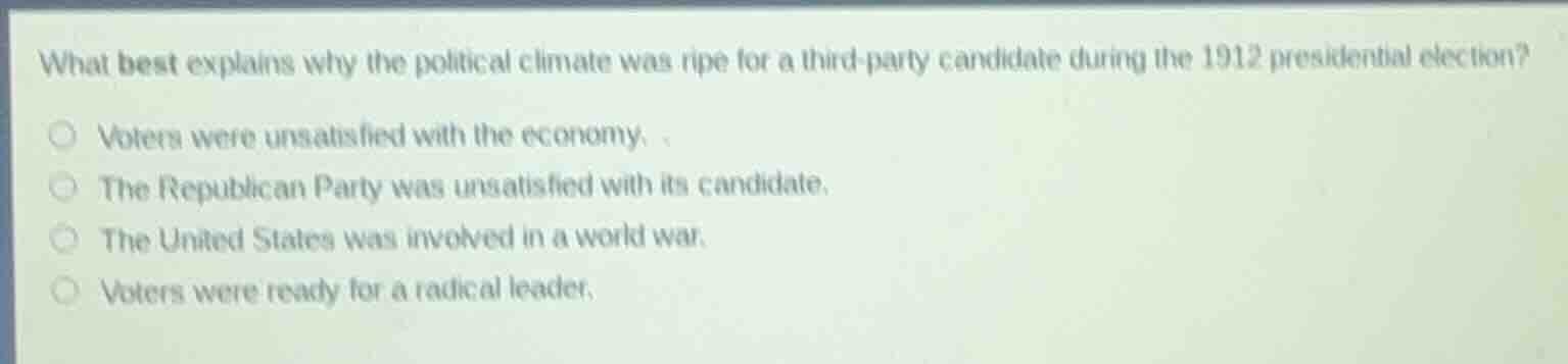 what best explains why the political climate was ripe for a third - par…