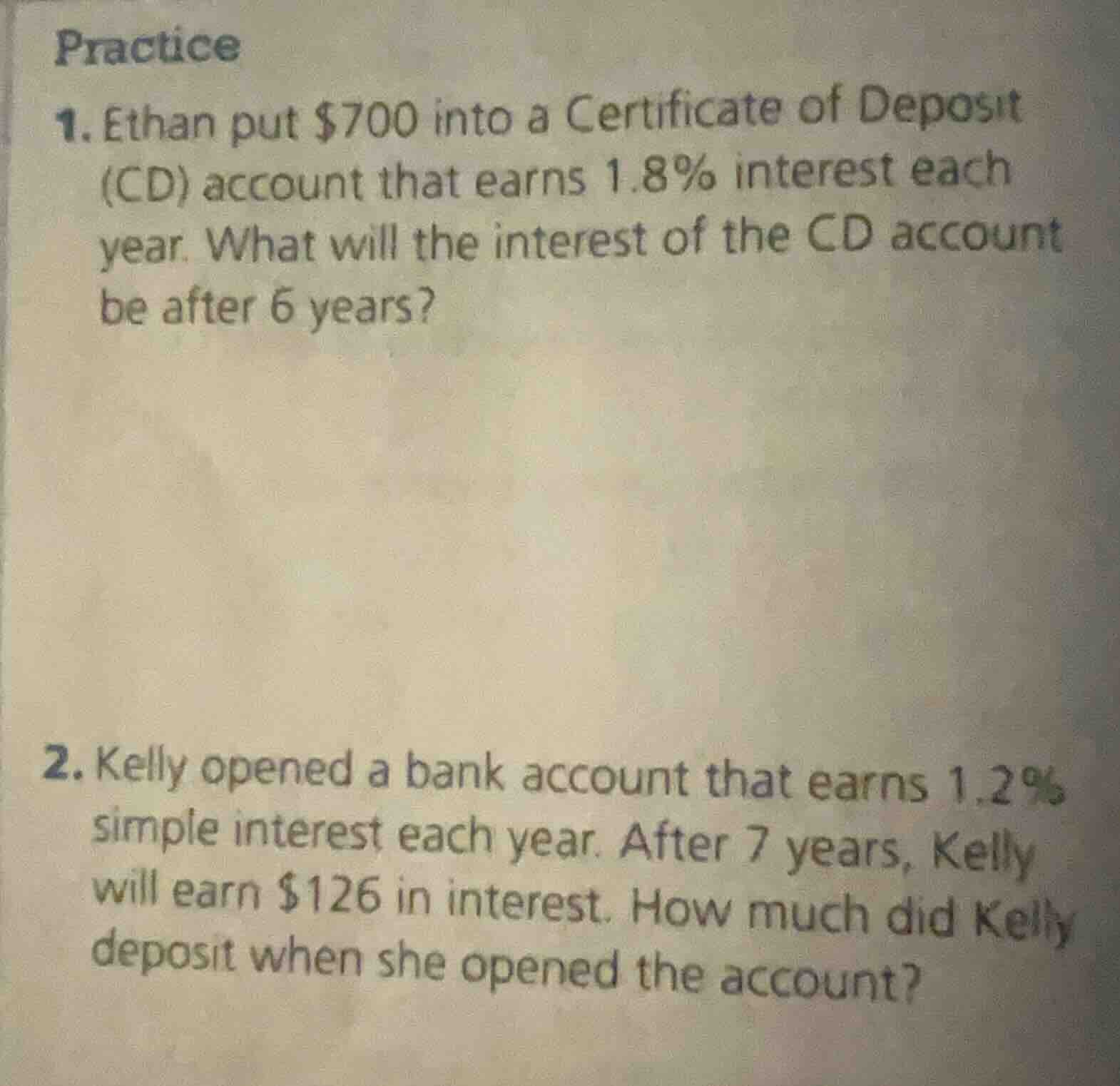 practice 1. ethan put $700 into a certificate of deposit (cd) account t…