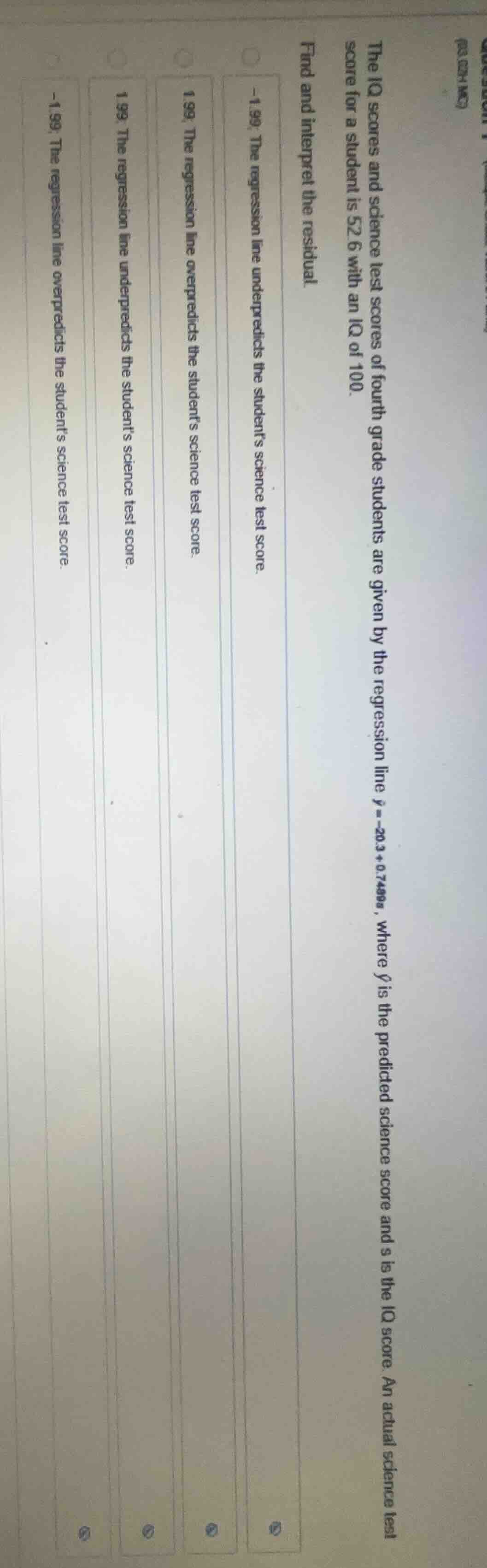 the iq scores and science test scores of fourth grade students are give…